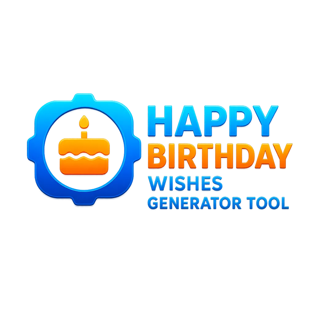Happy Birthday Wishes Generator Tool