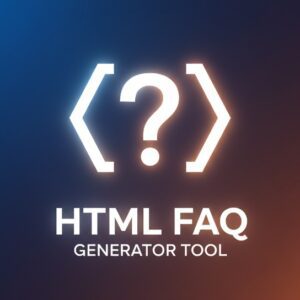 HTML FAQ Generator Tool