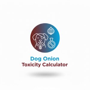Dog Onion Toxicity Calculator