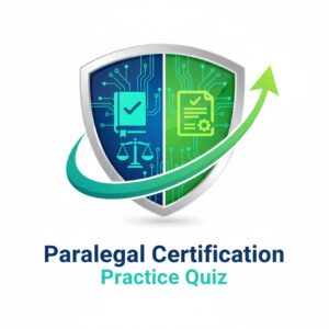 Paralegal Certification Practice Quiz